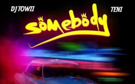 dj towii- somebody