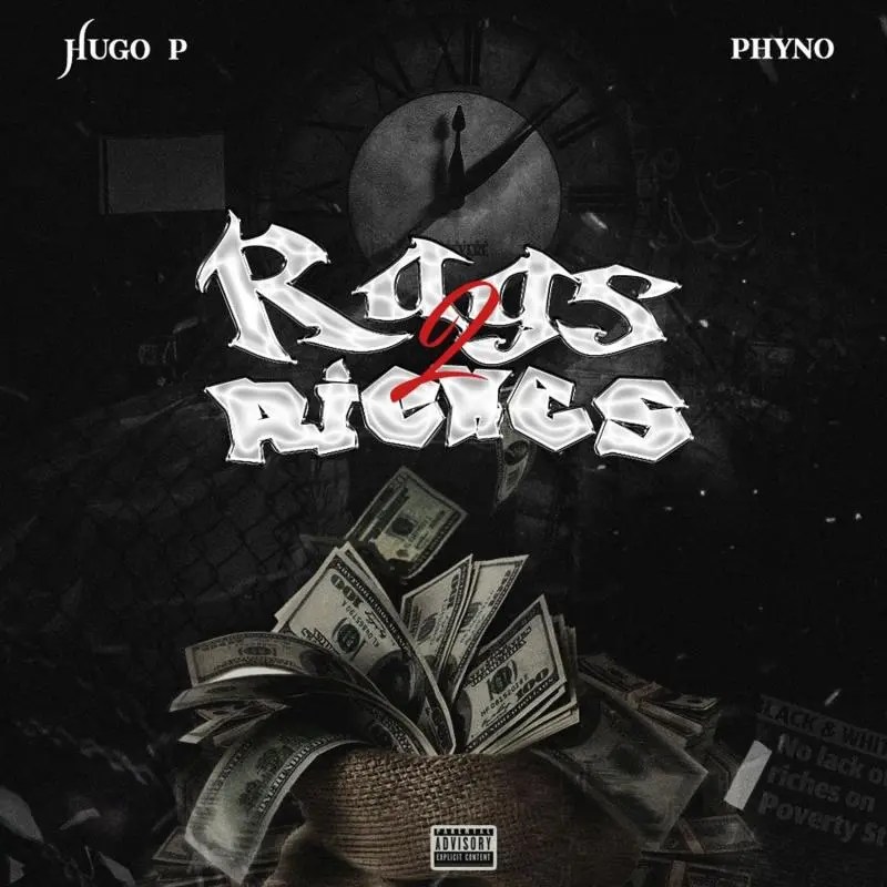 Hugo P ft. Phyno – Rags to Riches