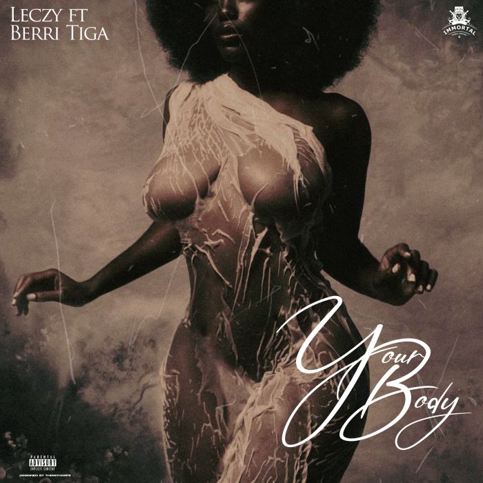 Leczy - Your Body ft. Berri tiga