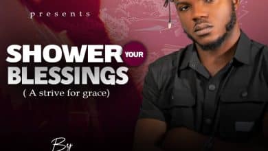 Maobi – Shower Your Blessing (A Strive For Grace)