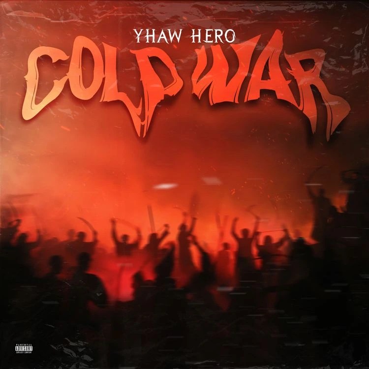 Yhaw Hero – Cold War