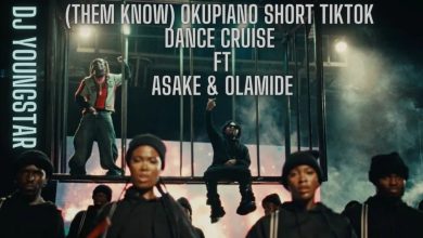 DJ Youngstar – (Them Know) Okupiano Short TikTok Dance Cruise Ft Asake & Olamide