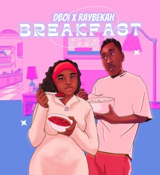 Dboi – Breakfast ft. Raybekah