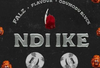 Falz – NDI IKE ft. Flavor & ODUMODUBLVCK
