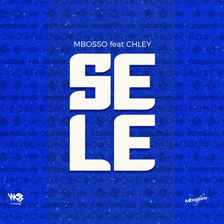Mbosso – Sele ft. Chley