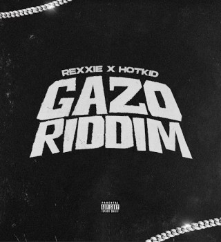 Rexxie – GAZO RIDDIM Ft. Hotkid