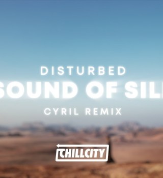 Disturbed – The Sound Of Silence CYRIL (Remix)