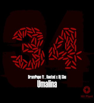 DrumPope – Umalina ft Rooted & Dj Sbu