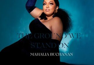 Mahalia Buchanan – The Ground We Stand On