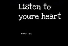 Pro-Tee – Listen to You're Heart