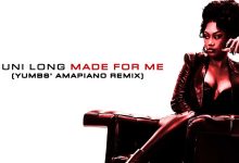 Muni Long – Made For Me (Yumbs’ Amapiano Remix) Ft Yumbs