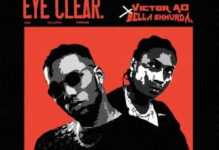 Victor AD – Eye Clear ft Bella Shmurda